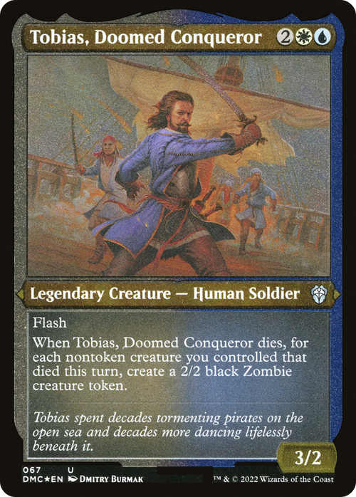 Tobias, Doomed Conqueror (Foil Etched) (DMC-067) - Dominaria United Commander Foil