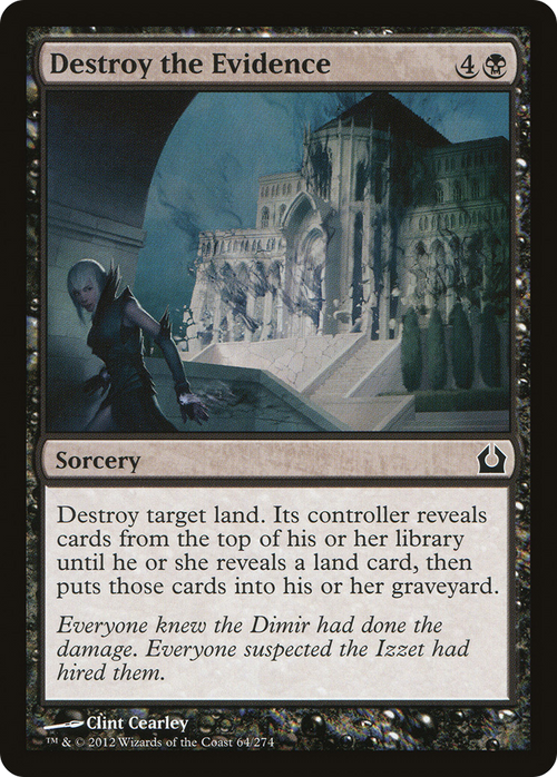 Destroy the Evidence (RTR-064) - Return to Ravnica