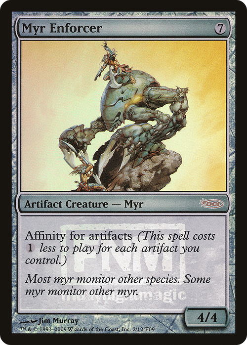 Myr Enforcer (FNM-002) - Friday Night Magic 2009 Foil