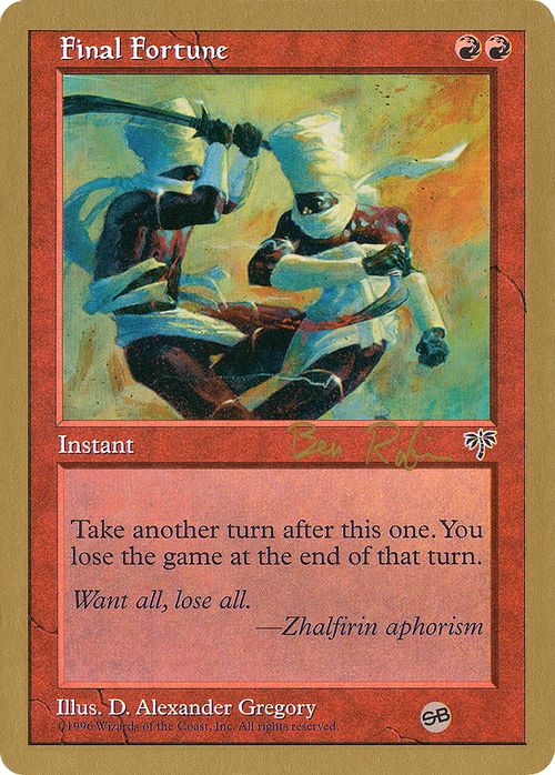 Final Fortune - 1998 Ben Rubin (MIR) (SB) (WCD-) - World Championship Decks 1998