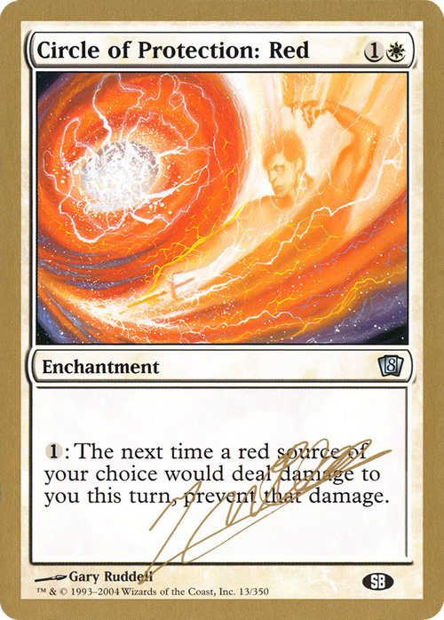 Circle of Protection: Red - 2004 Julien Nuijten (8ED) (SB) (WCD-JN13SB) - World Championship Decks 2004