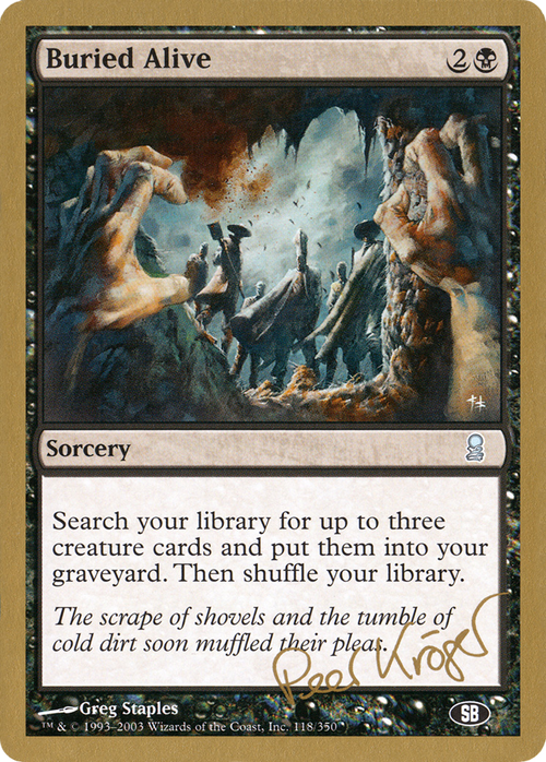 Buried Alive - 2003 Peer Kroger (ODY) (SB) (WCD-PK118SB) - World Championship Decks 2003