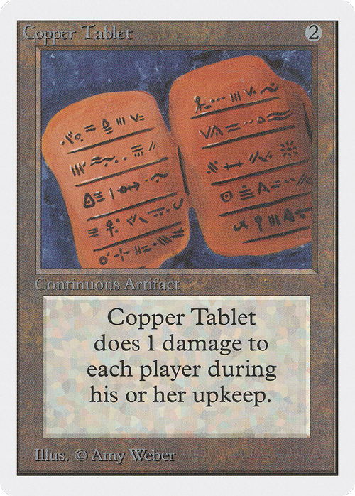 Copper Tablet (2ED-) - Unlimited Edition