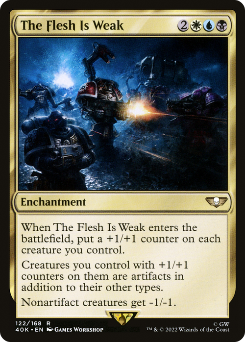 The Flesh Is Weak (40K-122) - Warhammer 40,000 Commander