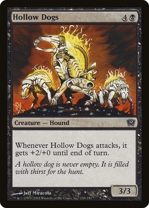 Hollow Dogs (9ED-139) - 9th Edition Foil