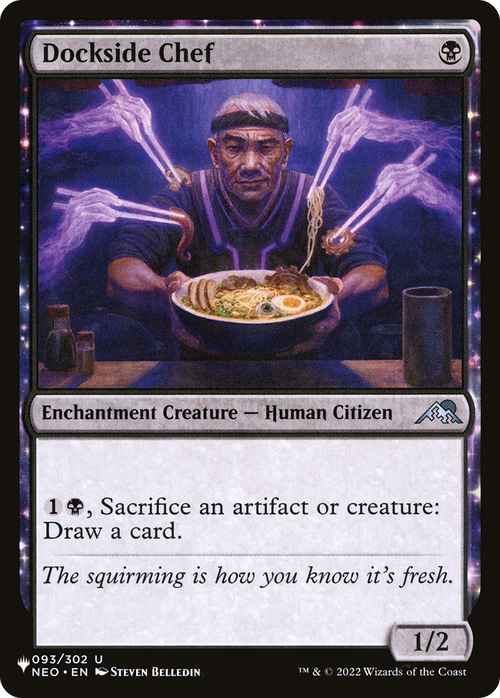 Dockside Chef (LIST-NEO-93) - The List: (enchantment)