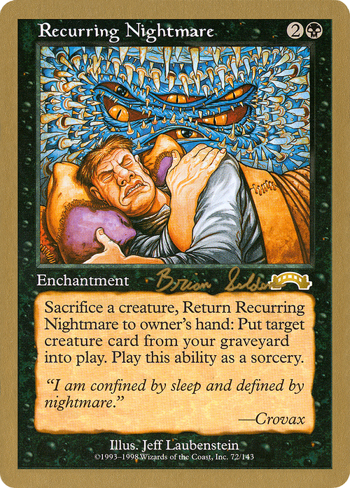 Recurring Nightmare - 1998 Brian Selden (EXO) (WCD-) - World Championship Decks 1998