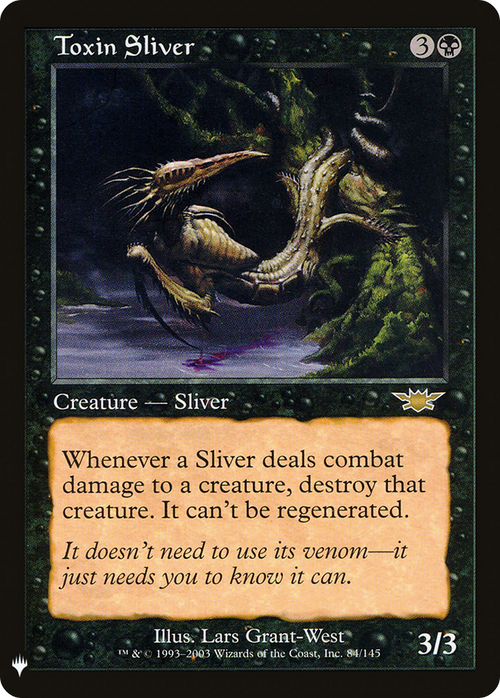 Toxin Sliver (LIST-LGN-84) - The List