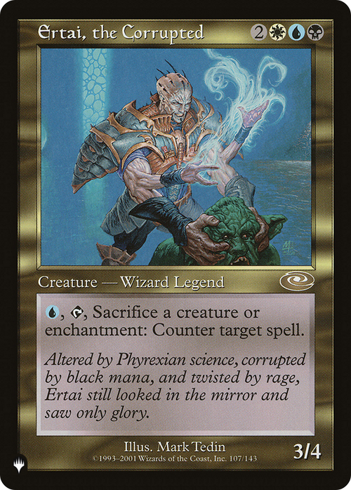 Ertai, the Corrupted (LIST-PLS-107) - The List