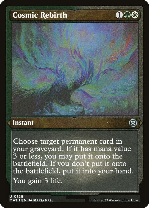 Cosmic Rebirth (Foil Etched) (MAT-128) - March of the Machine: The Aftermath Foil