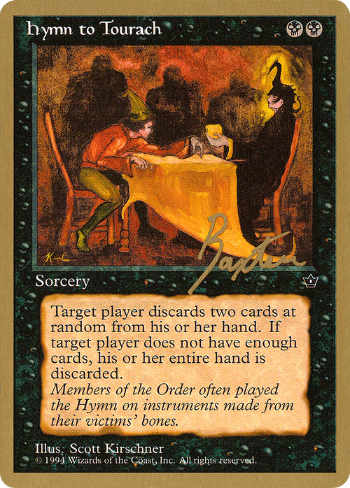 Hymn to Tourach (Table) - 1996 George Baxter (FEM) (WCD-) - Pro Tour Collector Set