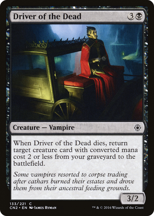 Driver of the Dead (CN2-133) - Conspiracy: Take the Crown