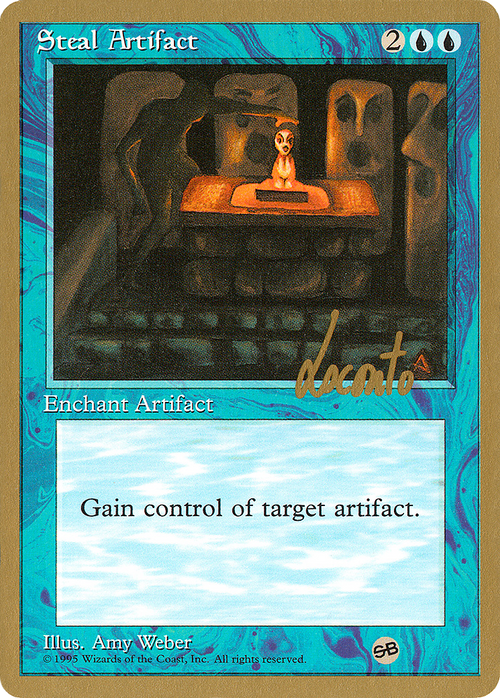 Steal Artifact - 1996 Michael Loconto (4ED) (SB) (WCD-) - Pro Tour Collector Set