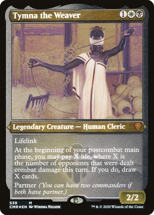 Tymna the Weaver (Foil Etched) (CMR-539) - Commander Legends Etched Foil