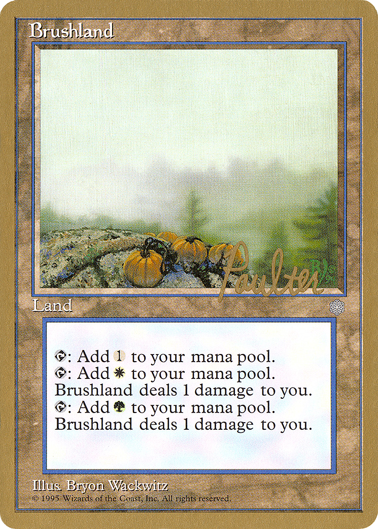 Brushland - 1996 Preston Poulter (ICE) (WCD-) - Pro Tour Collector Set
