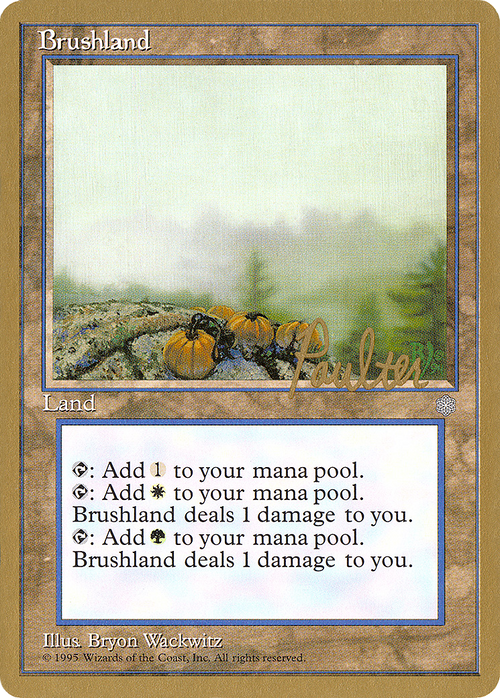Brushland - 1996 Preston Poulter (ICE) (WCD-) - Pro Tour Collector Set