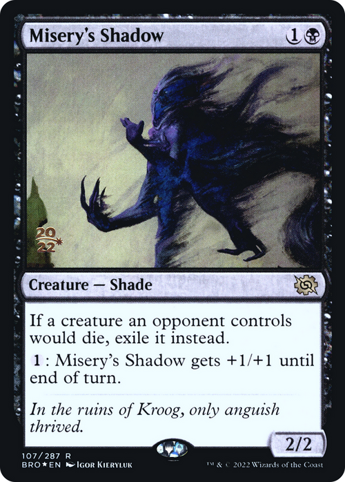 Misery's Shadow (PRE-107) - The Brothers' War Promos Foil