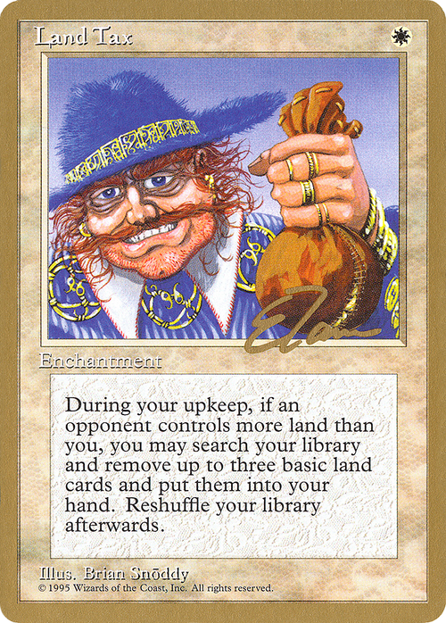 Land Tax - 1996 Eric Tam (4ED) (WCD-) - Pro Tour Collector Set