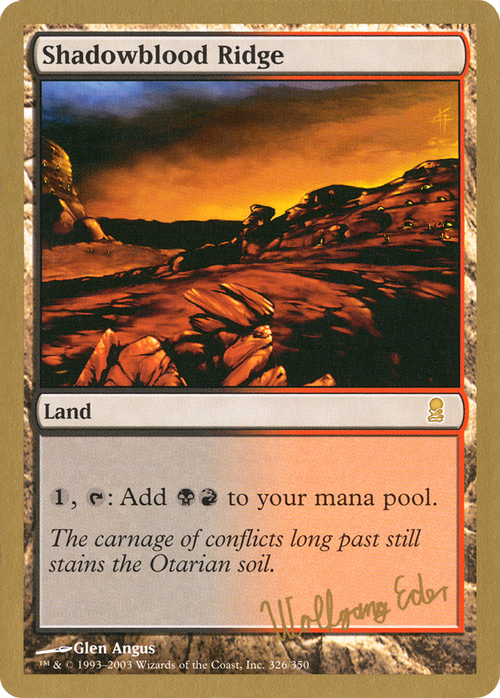 Shadowblood Ridge - 2003 Wolfgang Eder (ODY) (WCD-WE326) - World Championship Decks 2003