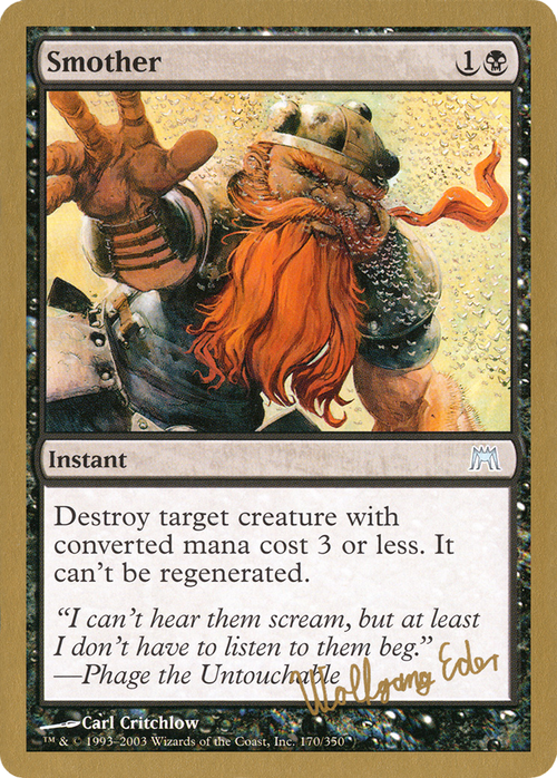 Smother - 2003 Wolfgang Eder (ONS) (WCD-WE170) - World Championship Decks 2003