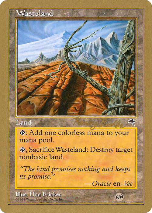 Wasteland - 1998 Randy Buehler (TMP) (SB) (WCD-) - World Championship Decks 1998