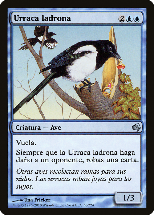 Thieving Magpie (Spanish) - "Urraca ladrona" (PS11-056) - Salvat 2011