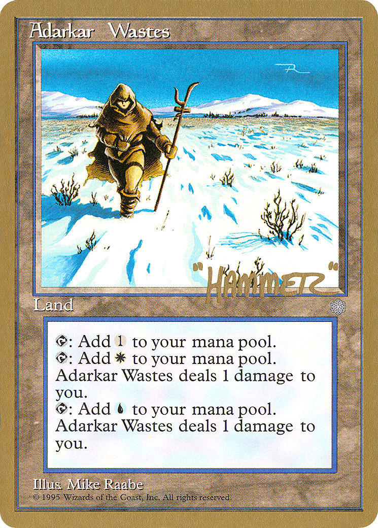 Adarkar Wastes - 1996 Shawn "Hammer" Regnier (ICE) (WCD-) - Pro Tour Collector Set