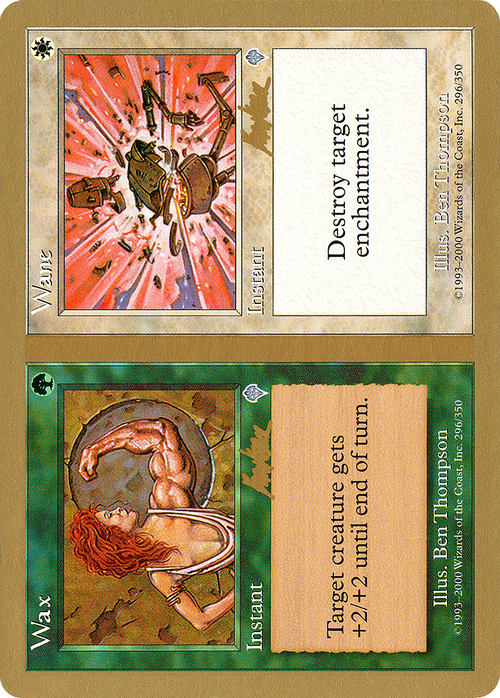 Wax // Wane - 2002 Brian Kibler (INV) (WCD-) - World Championship Decks 2002
