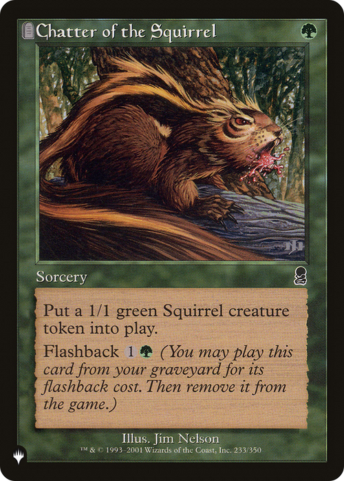 Chatter of the Squirrel (PLST-ODY-233) - The List: (tombstone)