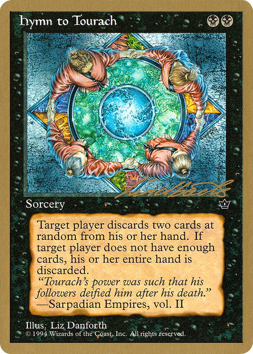 Hymn to Tourach (Circle) - 1996 Leon Lindback (FEM) (WCD-) - Pro Tour Collector Set