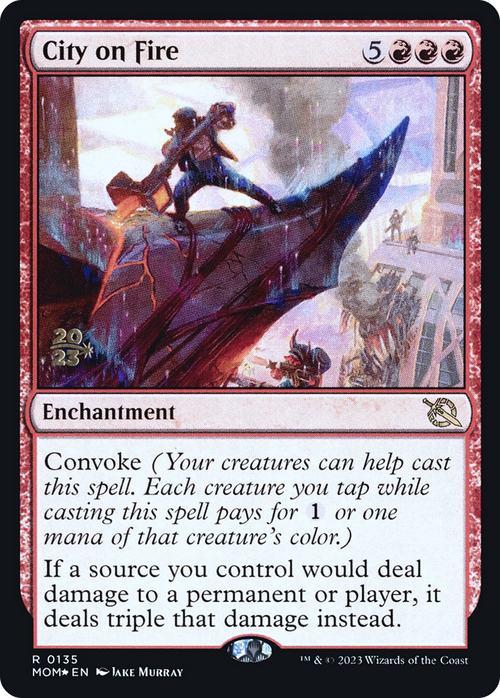 City on Fire (PRE-135) - March of the Machine Promos Foil