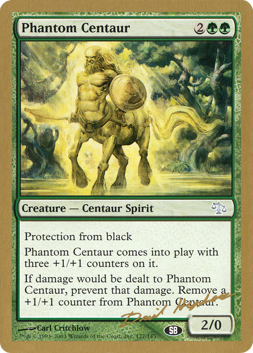 Phantom Centaur - 2003 Dave Humpherys (JUD) (SB) (WCD-) - World Championship Decks 2003