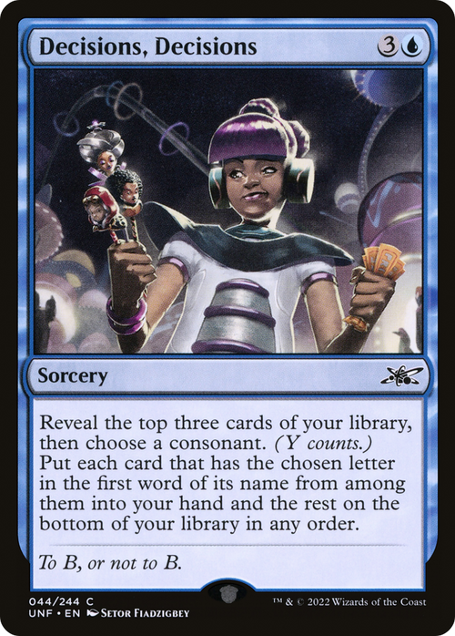 Decisions, Decisions (UNF-044) - Unfinity Foil