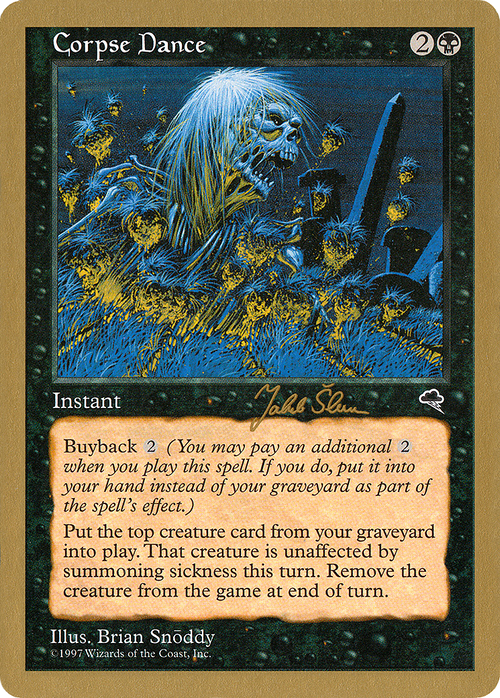 Corpse Dance - 1999 Jakub Slemr (TMP) (WCD-) - World Championship Decks 1999