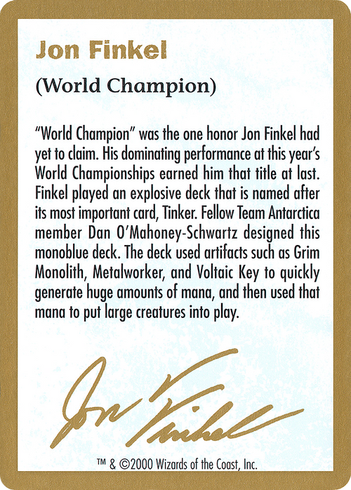 2000 Jon Finkel Biography Card (WCD-) - World Championship Decks 2000