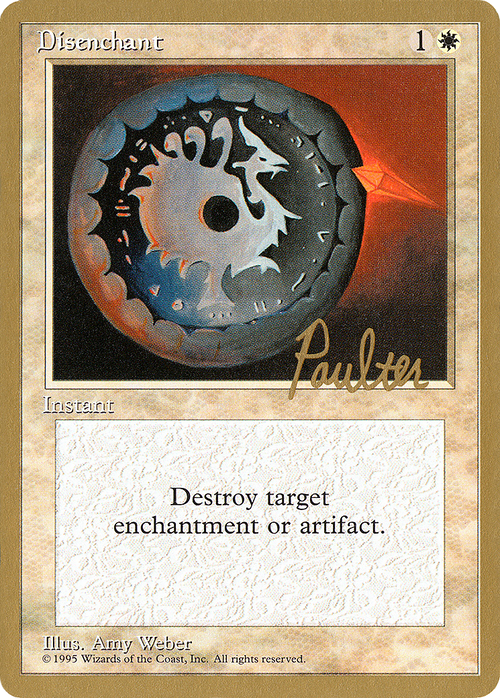 Disenchant - 1996 Preston Poulter (4ED) (WCD-) - Pro Tour Collector Set