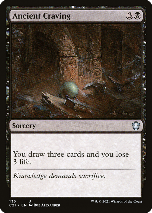 Ancient Craving (C21-135) - Commander 2021