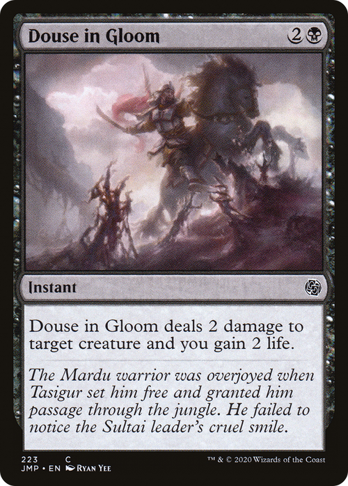 Douse in Gloom (JMP-223) - Jumpstart