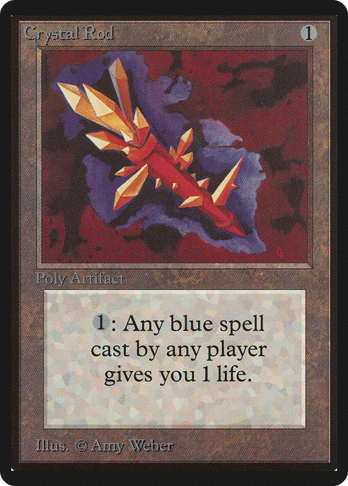 Crystal Rod (LEB-) - Limited Edition Beta