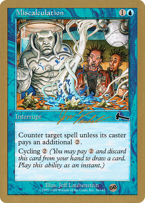 Miscalculation - 2000 Jon Finkel (ULG) (SB) (WCD-) - World Championship Decks 2000