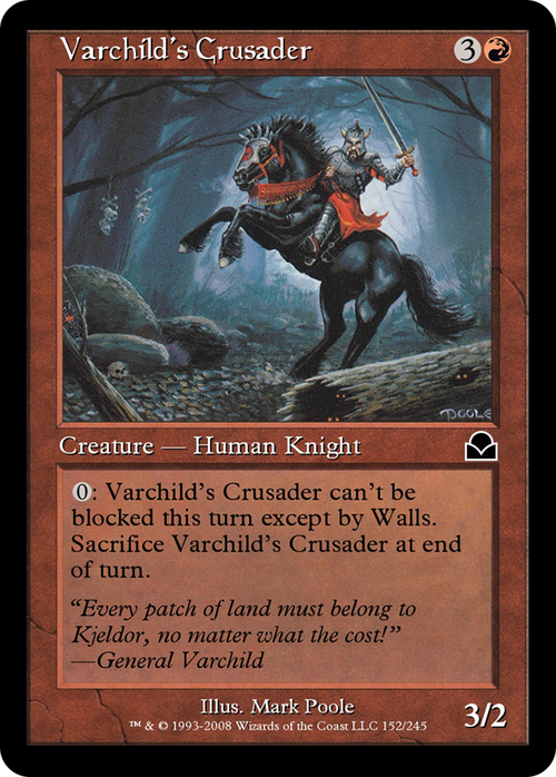 Varchild's Crusader (ME2-152) - Masters Edition II
