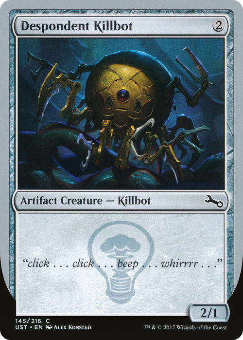 Despondent Killbot (UST-145) - Unstable Foil