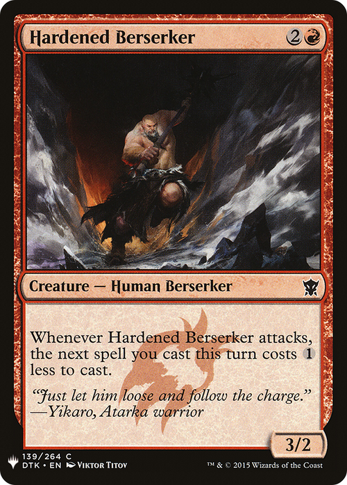 Hardened Berserker (LIST-DTK-139) - The List