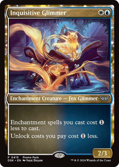 Inquisitive Glimmer (PPDSK-415) - Duskmourn: House of Horror: (enchantment)