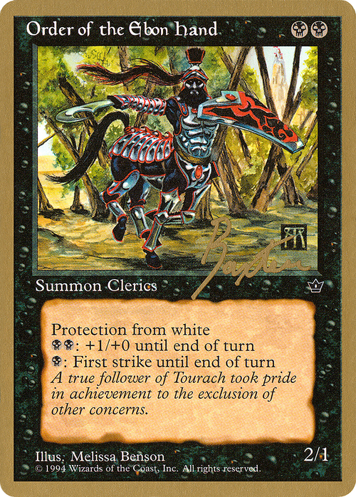 Order of the Ebon Hand (Benson) - 1996 George Baxter (FEM) (WCD-) - Pro Tour Collector Set