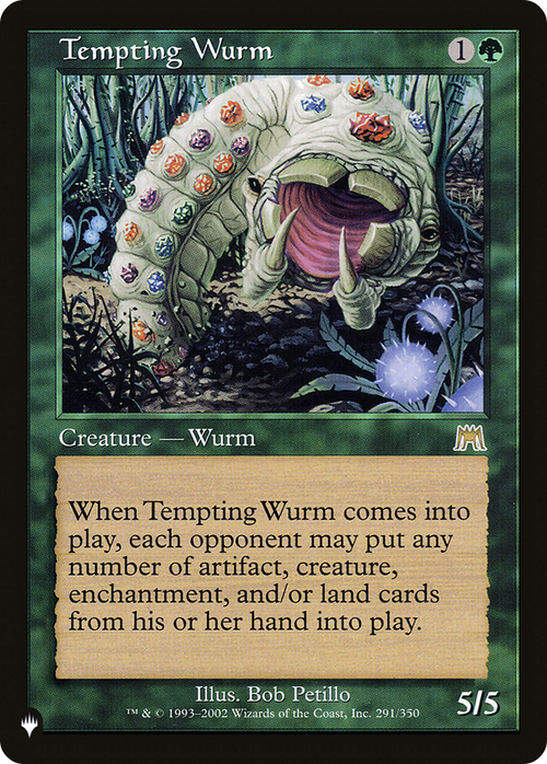 Tempting Wurm (LIST-291/350) - The List