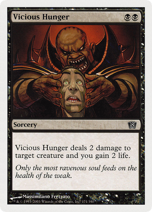 Vicious Hunger (8ED-171) - 8th Edition Foil
