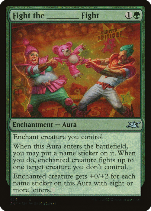 Fight the _______ Fight (Galaxy Foil) (UNF-424) - Unfinity Foil