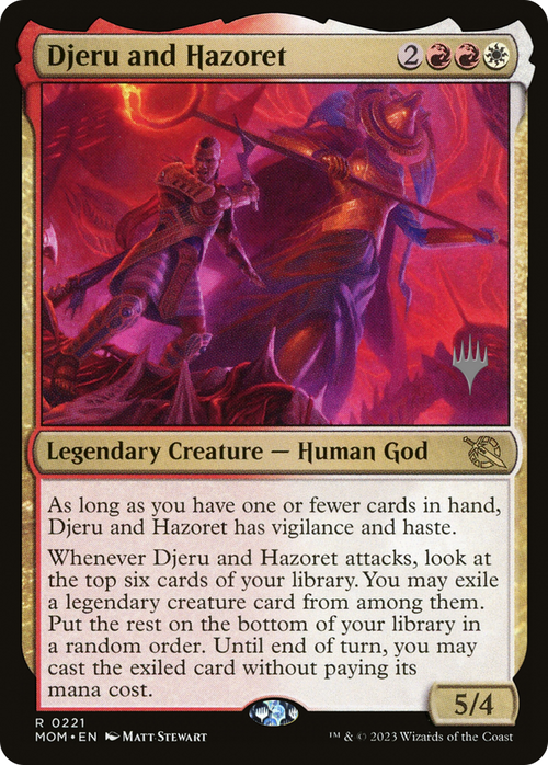 Djeru and Hazoret (PPMOM-221) - March of the Machine Promos