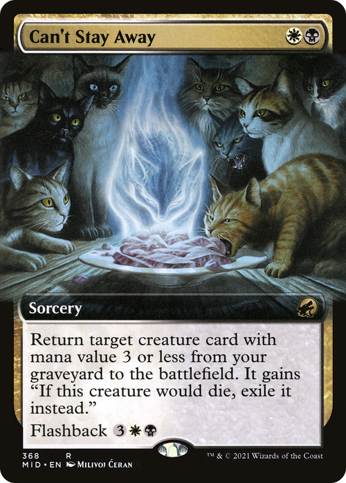 Can't Stay Away (Extended Art) (MID-368) - Innistrad: Midnight Hunt: (Extended Art)